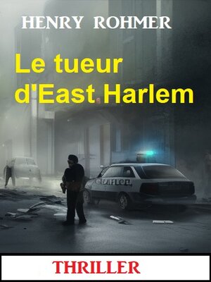 cover image of Le tueur d'East Harlem